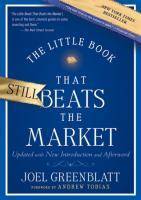 The Little Book that Still Beats the Market Your Safe Haven in Good Times or Bad
