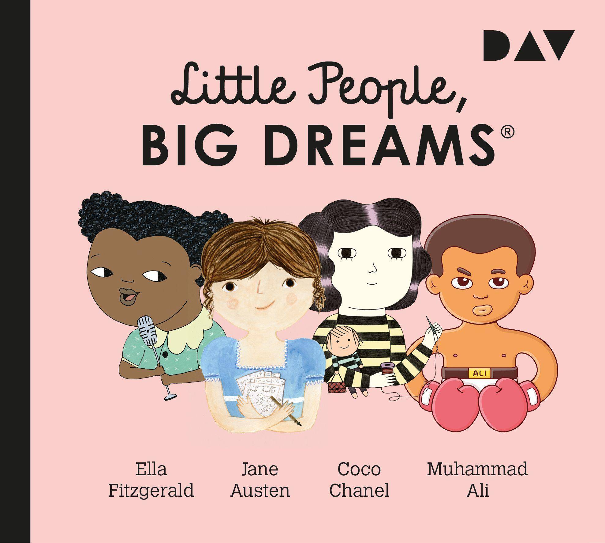 Little People, Big Dreams - Ella Fitzgerald, Jane Austen, Coco Chanel, Muhammad Ali, 1 Audio-CD Hörspiele mit Peter Lontzek, Dirk Petrick u.v.a. (1 C