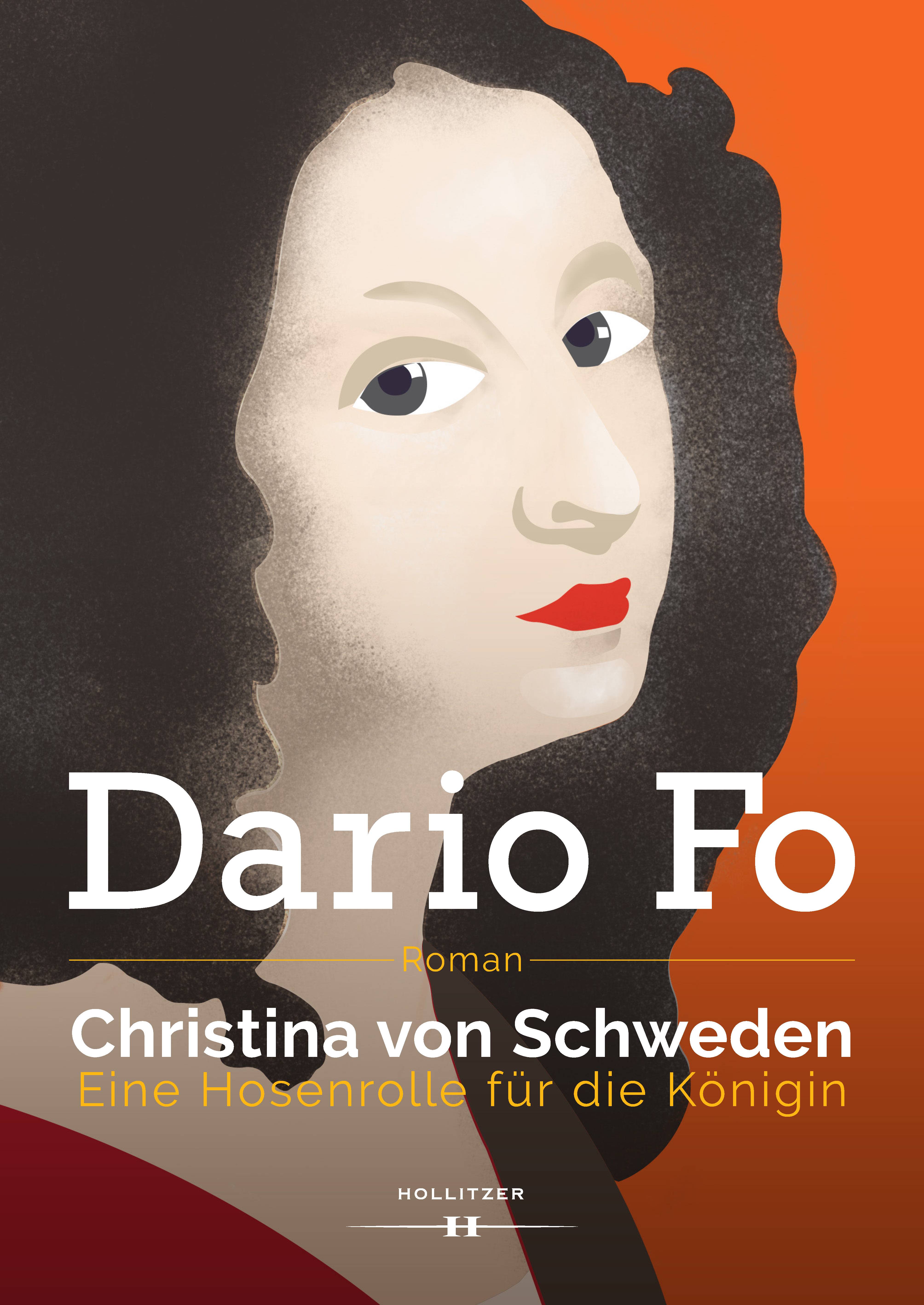 Christina von Schweden Eine Hosenrolle für die Königin. Roman
