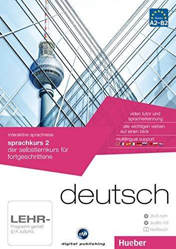 Interaktive Sprachreise: Sprachkurs 2 - Deutsch Der Selbstlernkurs für Fortgeschrittene. Niveau B1-B2