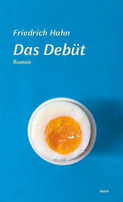 Das Debüt Von den Romananfängen der Andrea Vordernwald
