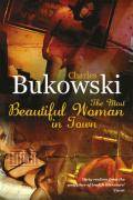 The Most Beautiful Woman in Town And other Stories