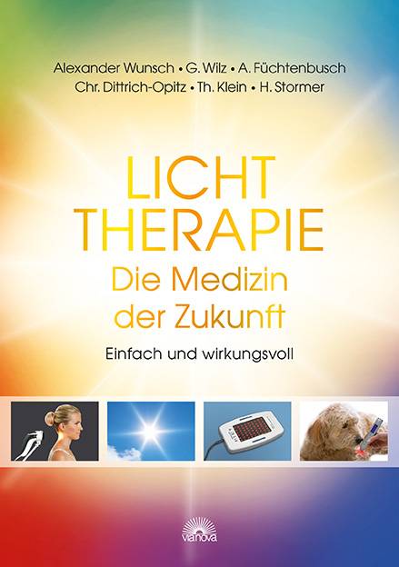 Lichttherapie - Die Medizin der Zukunft Einfach und wirkungsvoll
