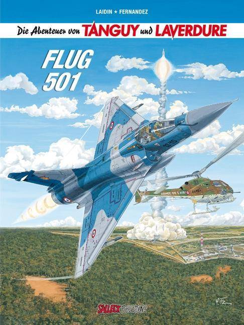 Die Abenteuer von Tanguy und Laverdure - Flug 501 Band 21: Flug 501