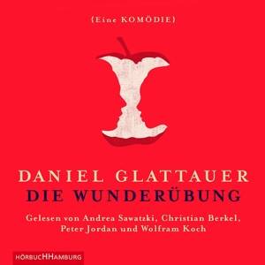 Die Wunderübung, 2 Audio-CDs Eine Komödie. Ungekürzte Lesung