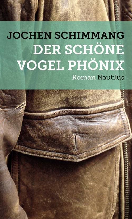 Der schöne Vogel Phönix Roman