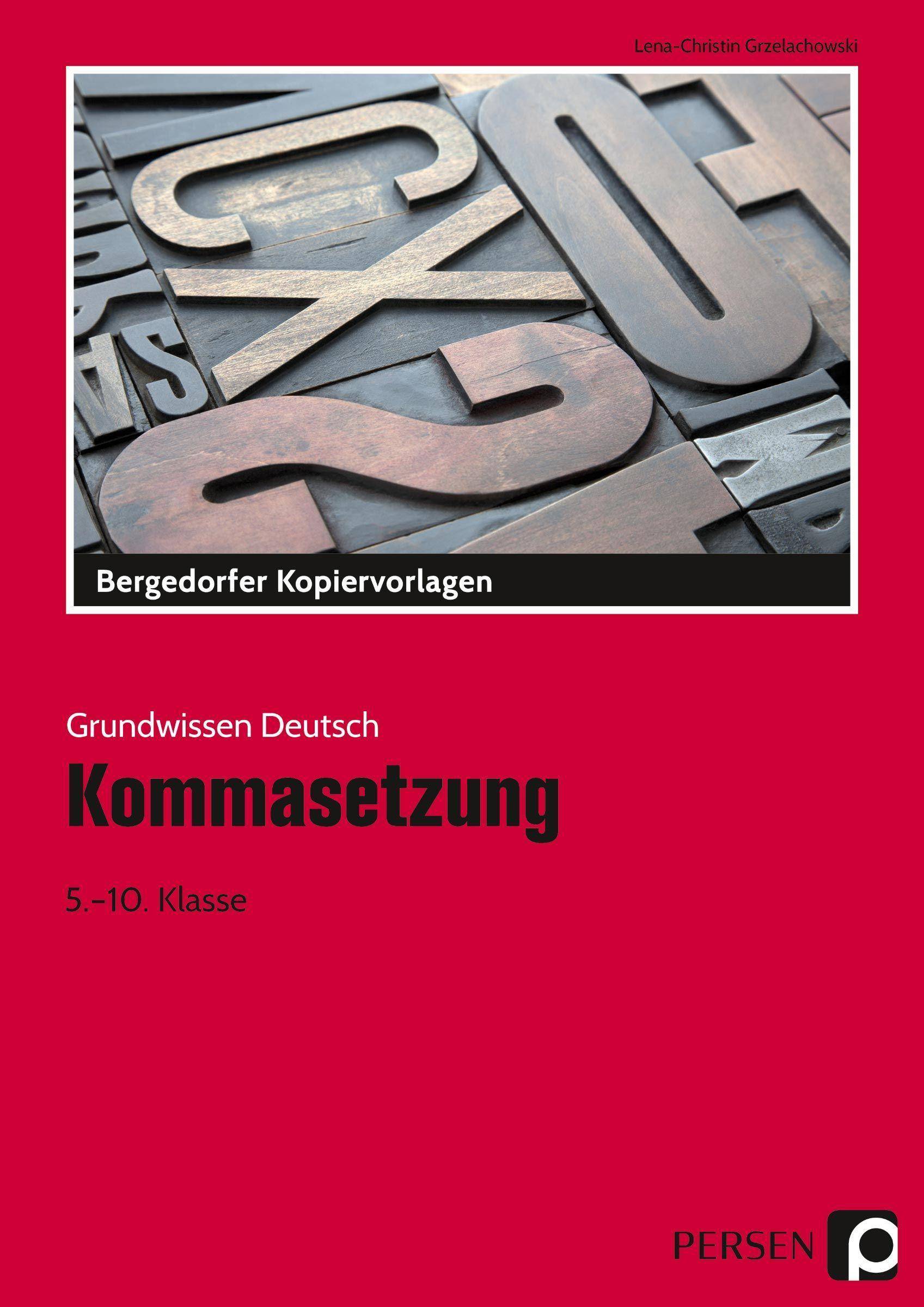 Kommasetzung 5. bis 10. Klasse