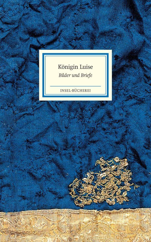 Königin Luise Bilder und Briefe