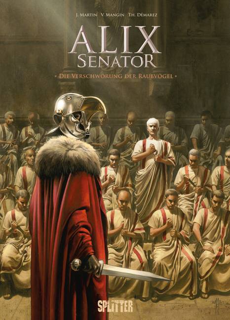 Alix Senator - Die Verschwörung der Raubvögel Die Verschwörung der Raubvögel, Abschlussband, Alix Senator 3