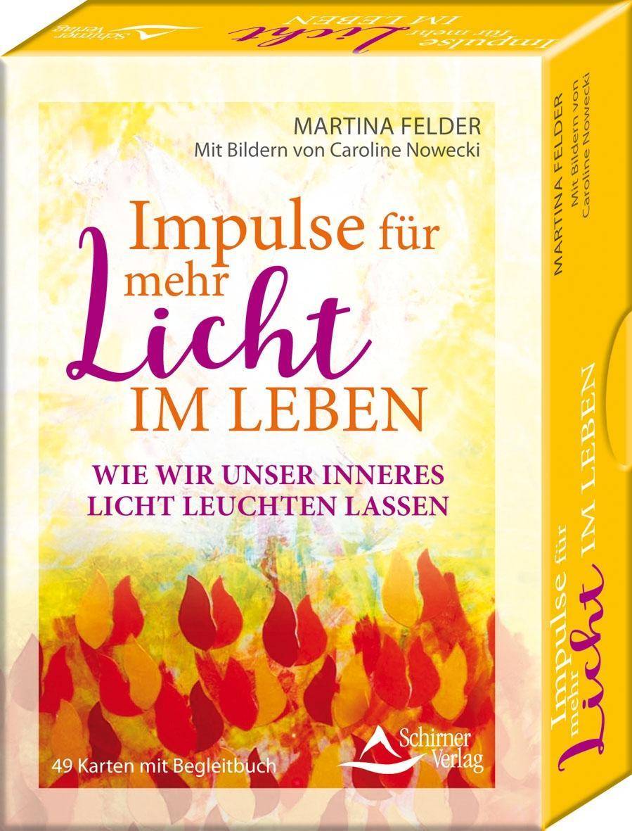 Impulse für mehr Licht im Leben - wie wir unser Licht leuchten lassen, 49 Karten + Begleitbuch Wie wir unser inneres Licht leuchten lassen