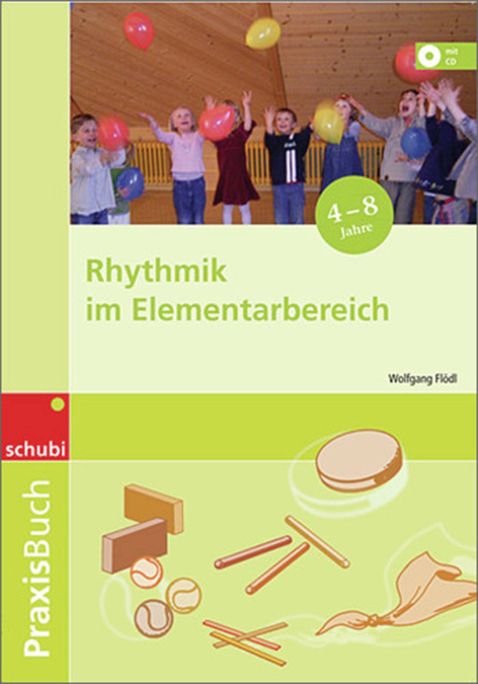 Rhythmik im Elementarbereich Praxisbuch