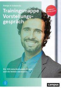 Trainingsmappe Vorstellungsgespräch Die 200 entscheidenden Fragen und die besten Antworten. Mit Zusatzmaterialien zum Download