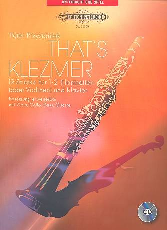 That's Klezmer, für 1-2 Klarinetten (oder Violinen) und Klavier, Klavierpartitur und Stimme, mit Audio-CD 12 Stücke. Auf CD: Voll- und Playback-Ver