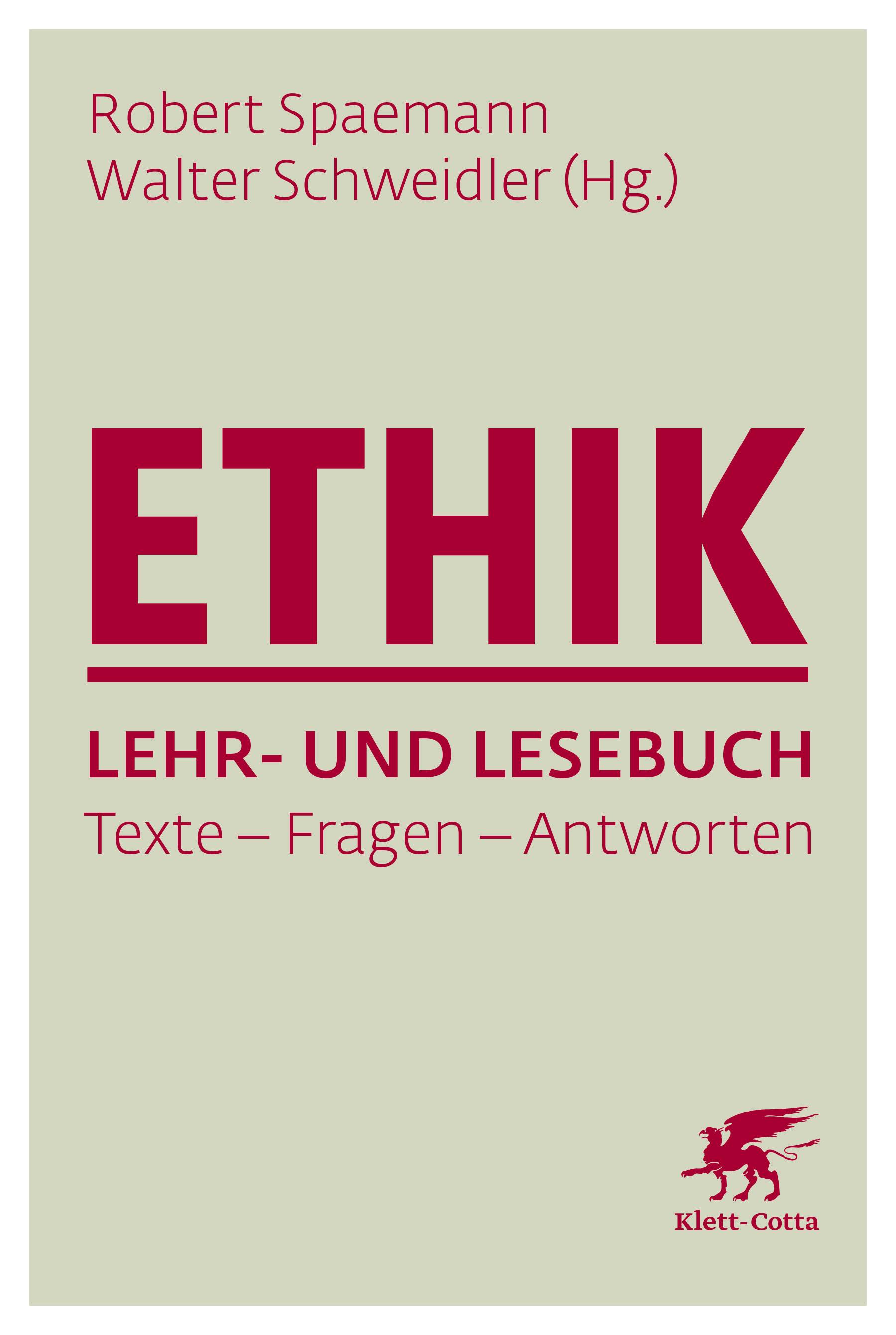 Ethik Lehr- und Lesebuch Texte - Fragen - Antworten