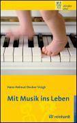 Mit Musik ins Leben Unter Mitarbeit von Sebastian Behnk, Kinder sind Kinder 31