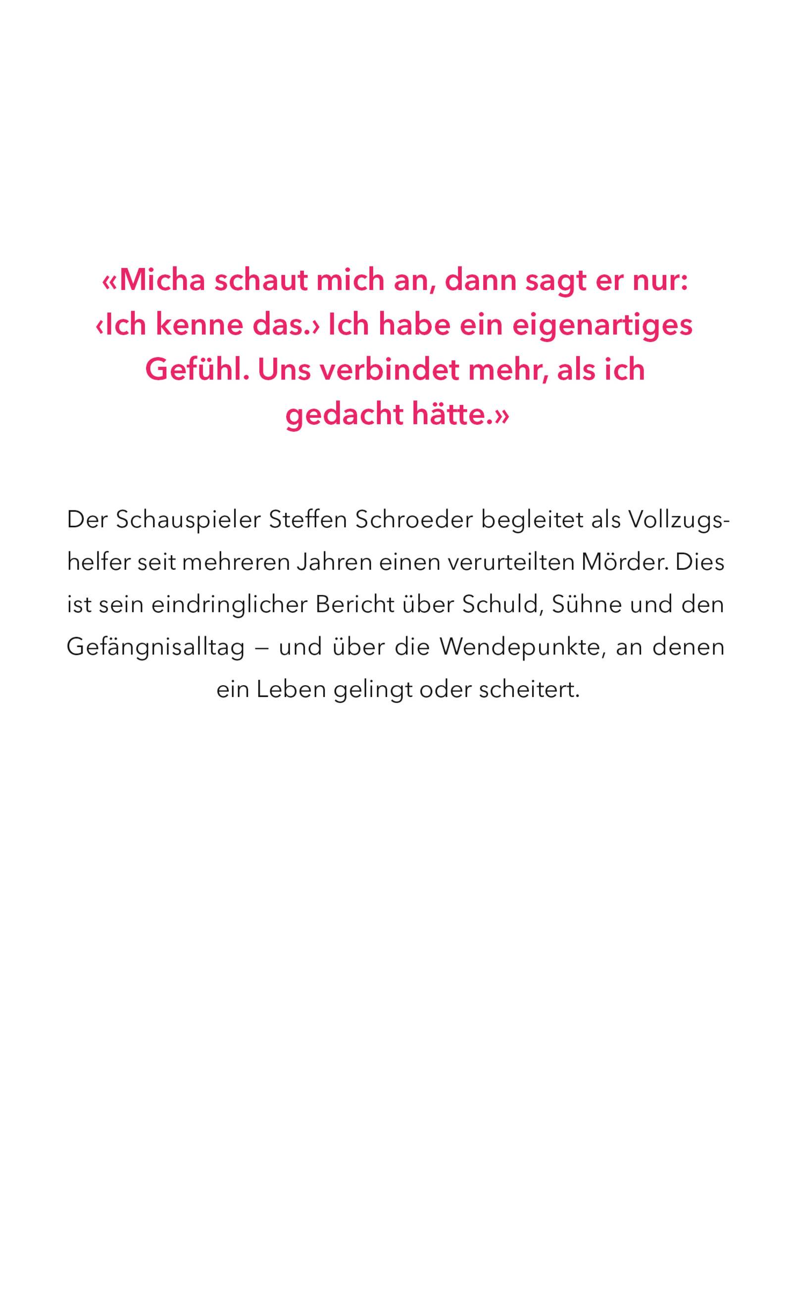 «Was alles in einem Menschen sein kann» Begegnung mit einem Mörder