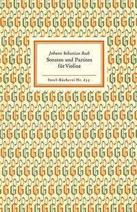 Sonaten und Partiten für Violine allein Wiedergabe der Handschrift. Vorw. v. Yehudi Menuhin