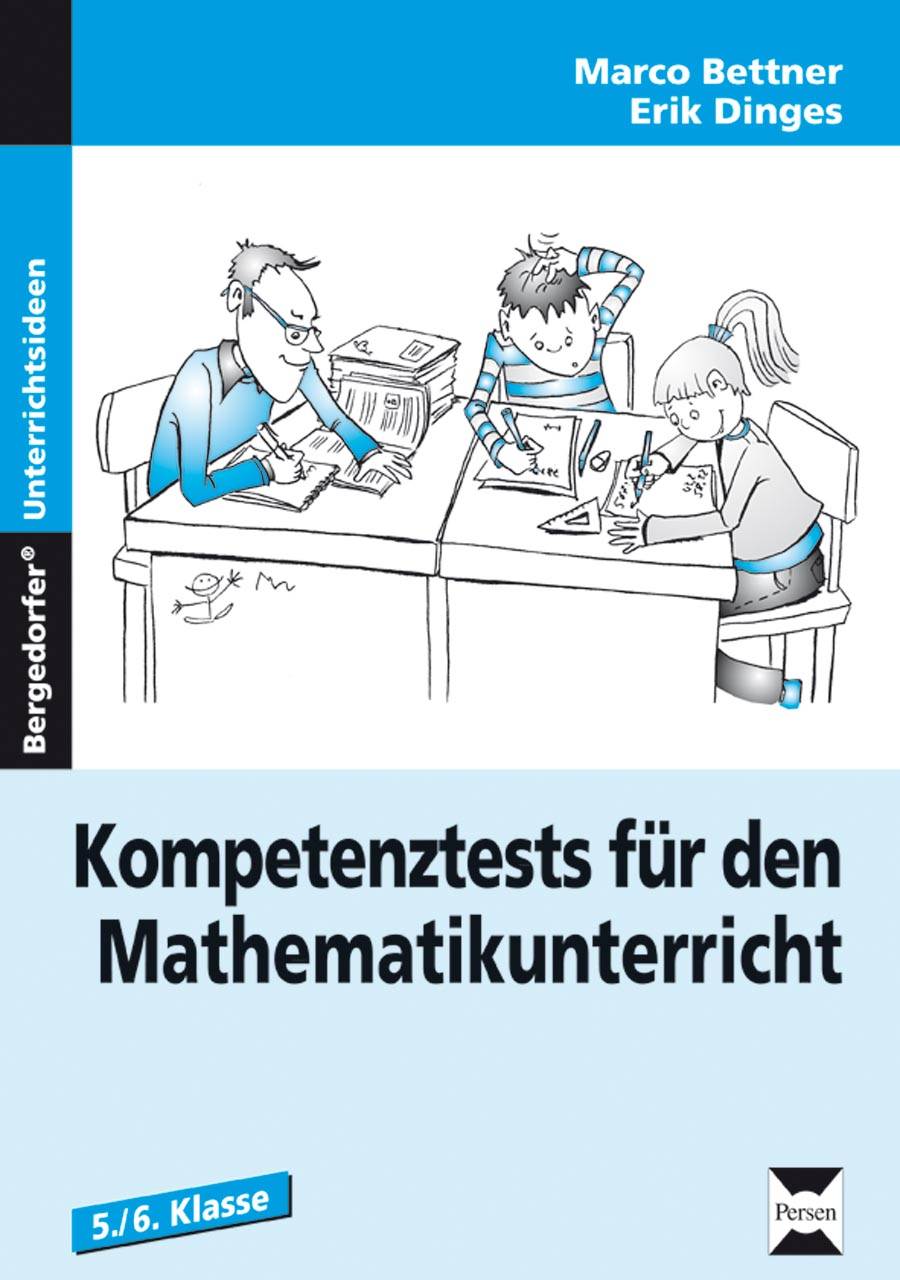 Kompetenztests Mathematik - 5./6. Klasse 5./6.Klasse, Bergedorfer Unterrichtsideen