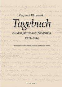 Tagebuch aus den Jahren der Okkupation 1939-1944