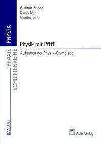 Physik mit Pfiff Aufgaben Physik-Olympiade