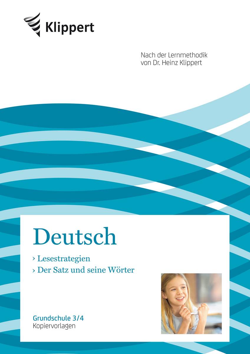 Lesestrategien - Der Satz und seine Wörter Grundschule 3-4. Kopiervorlagen (3. und 4. Klasse)