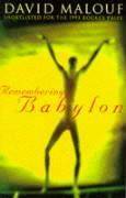 Remembering Babylon Winner of The International IMPAC Dublin Literature Award 1996