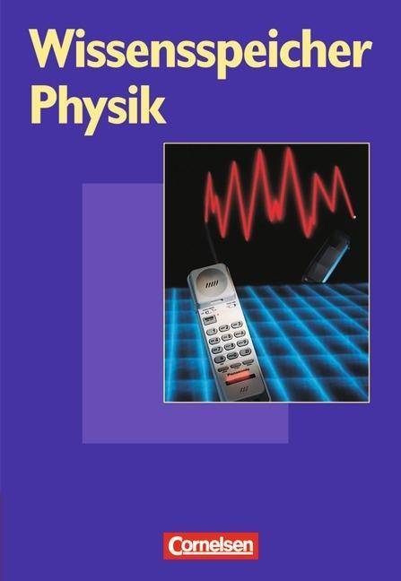 Wissensspeicher Physik - Nachschlagewerk