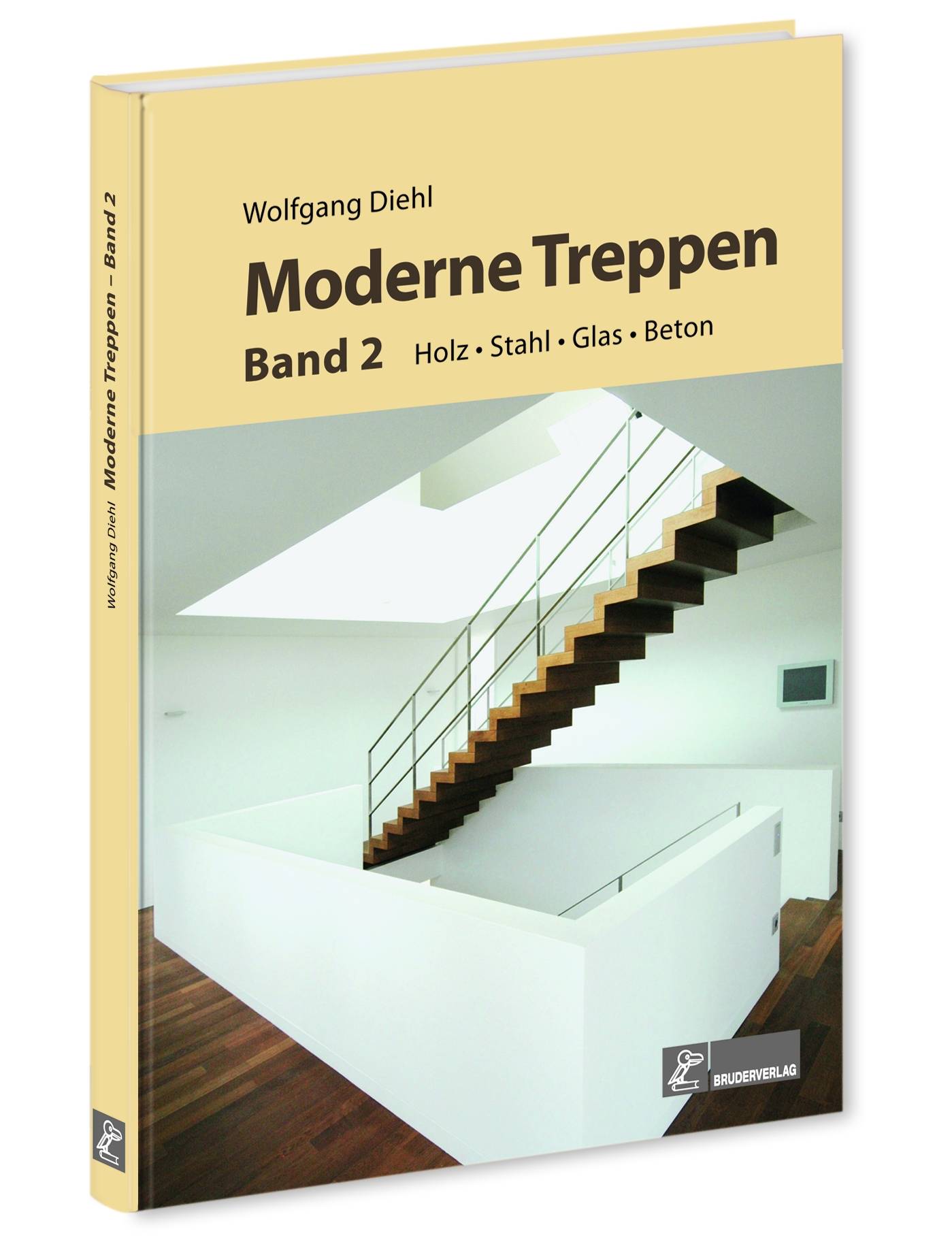 Moderne Treppen. Bd.2 Holz - Glas - Stahl - Beton