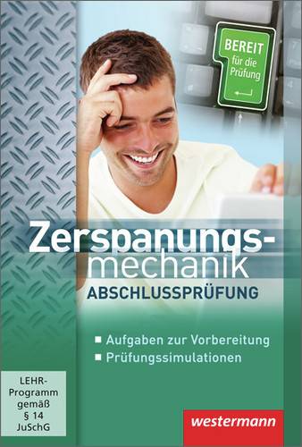 Zerspanungsmechanik Abschlussprüfung CD-ROM Einzelplatzlizenz