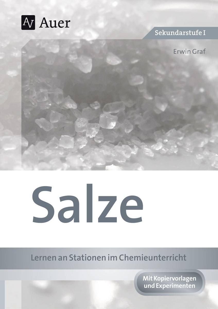 Salze - Lernen an Stationen im Chemieunterricht 7. bis 9. Klasse