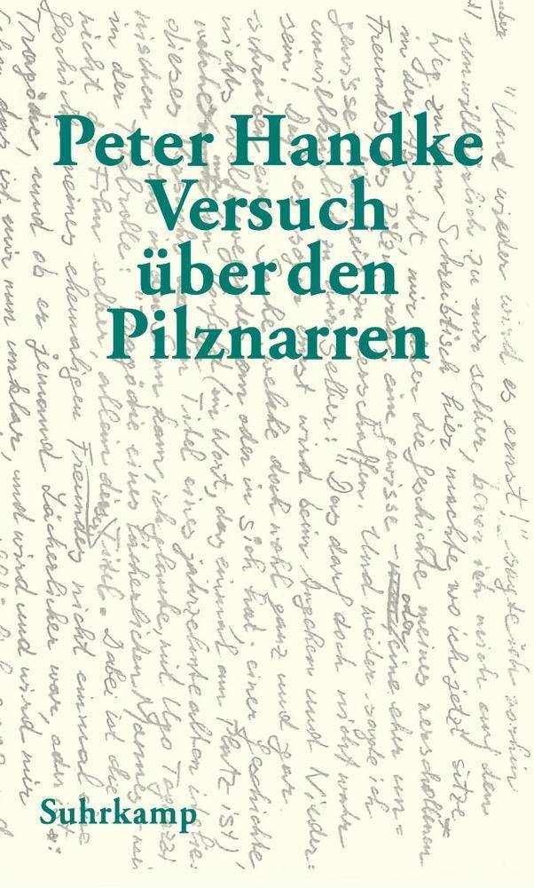 Versuch über den Pilznarren Eine Geschichte für sich