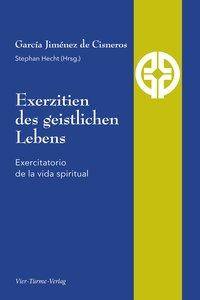 Exerzitien des geistlichen Lebens Exercitatorio de la vida spiritual