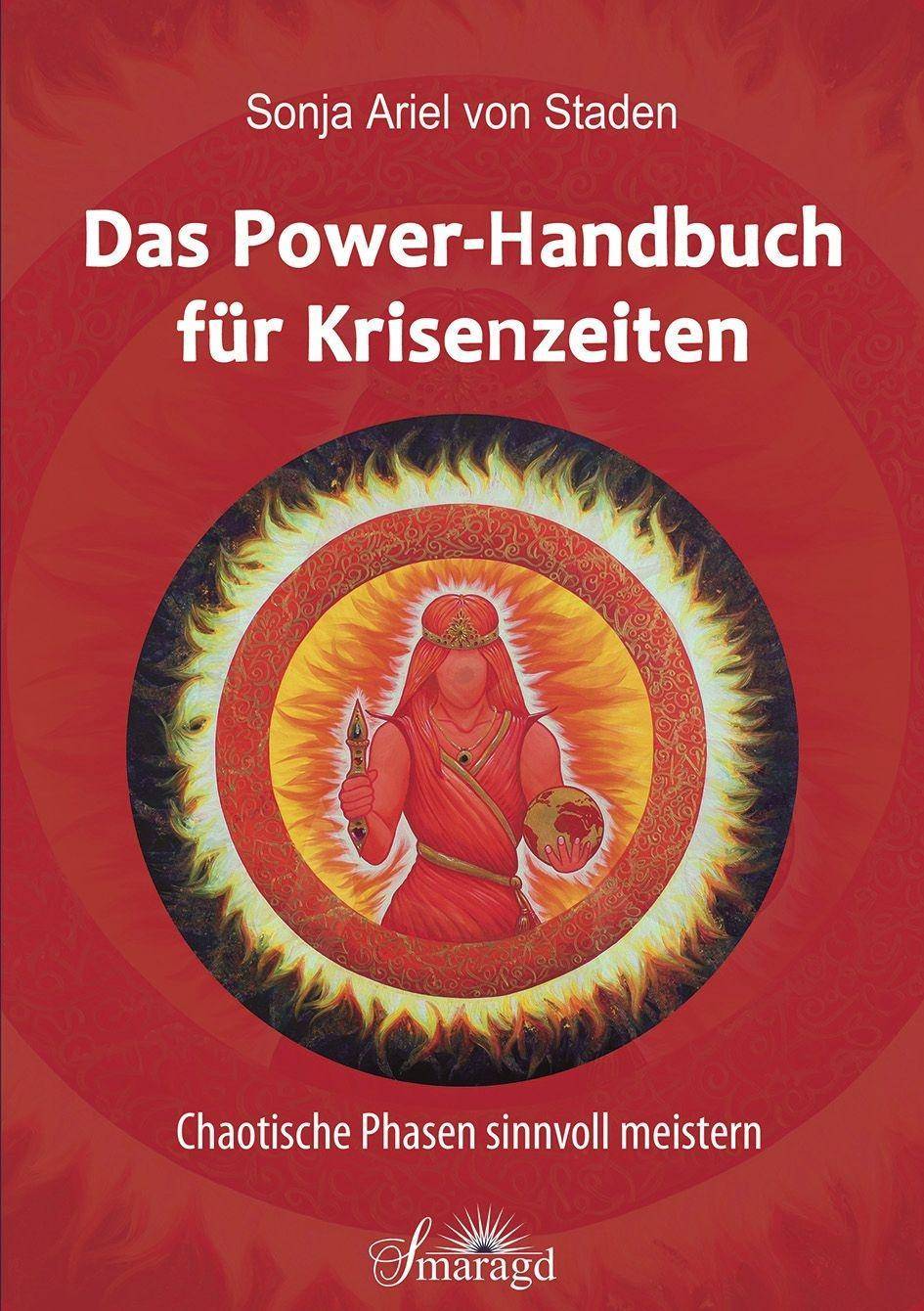 Das Power-Handbuch für Krisenzeiten Chaotische Phasen sinnvoll meistern