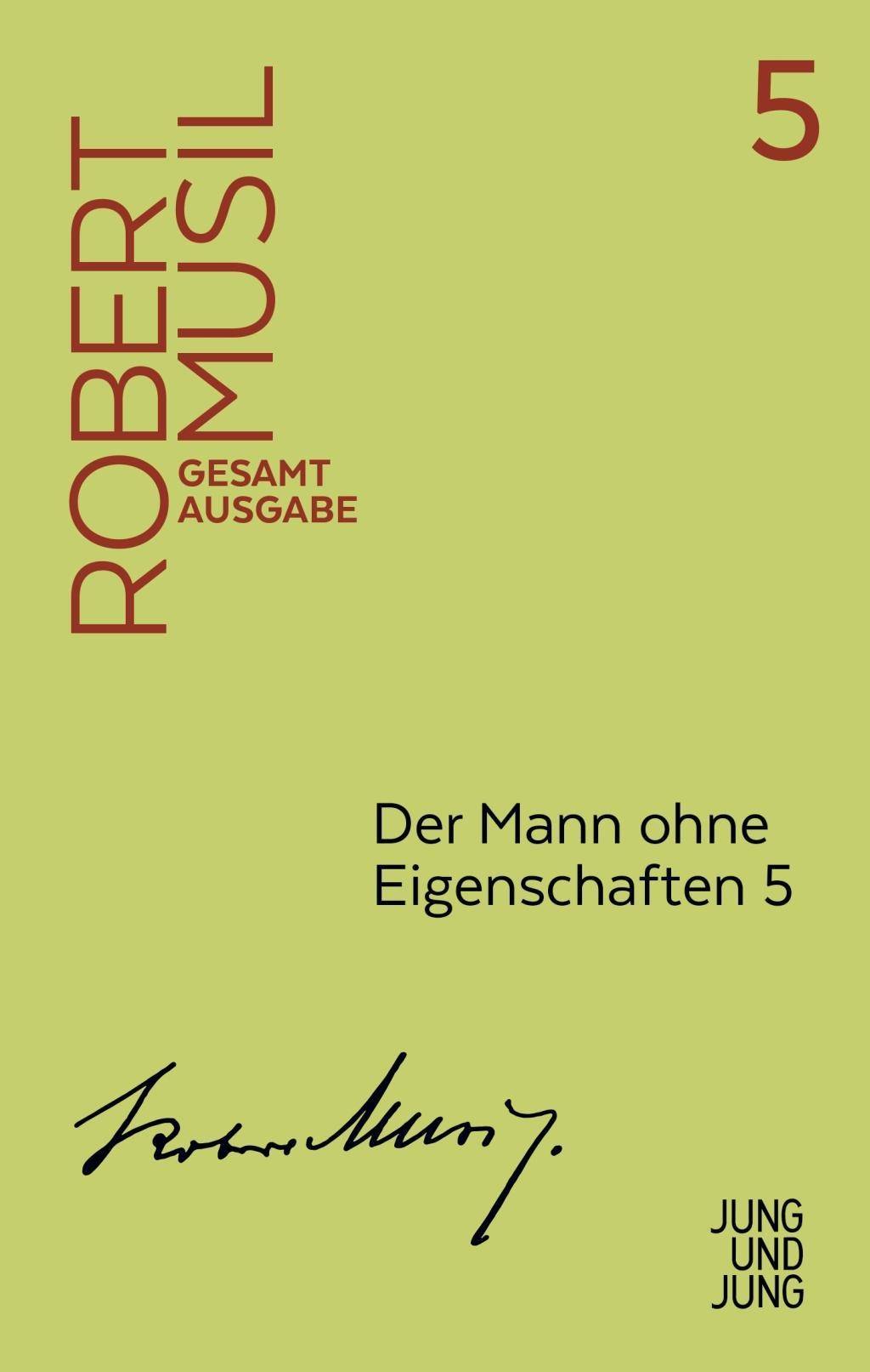 Der Mann ohne Eigenschaften. Tl.5 Zweites Buch, Fortsetzung aus dem Nachlass 1933-1936