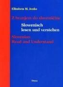 Slowenisch lesen und verstehen. Z branjem do slovenscine. Slovenian Read and Understand Mit Lösungen