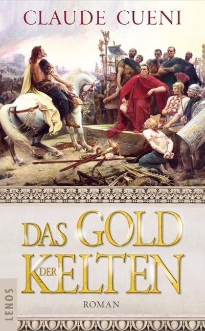 Das Gold der Kelten Roman