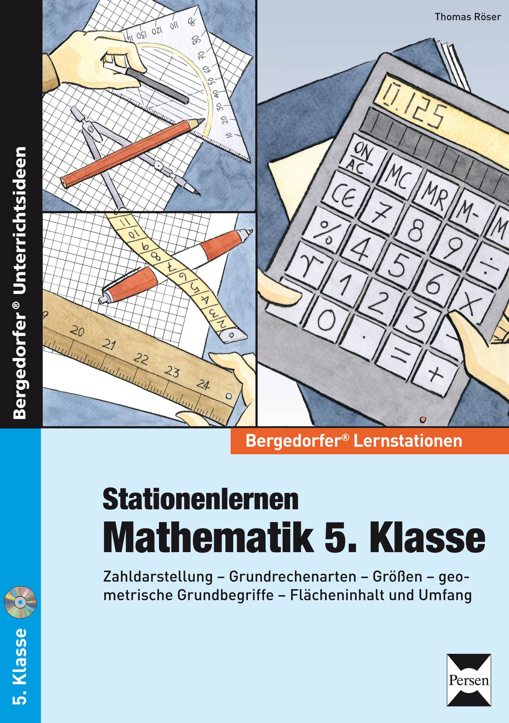 Stationenlernen Mathematik 5. Klasse Zahldarstellung - Grundrechenarten - Größen - geo metrische Grundbegriffe - Flächeninhalt und Umfang