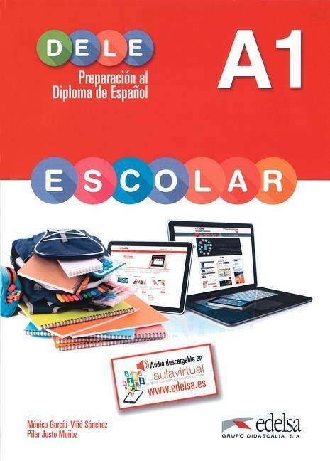 DELE escolar - Preparación al Diploma de Español - A1 Übungsbuch