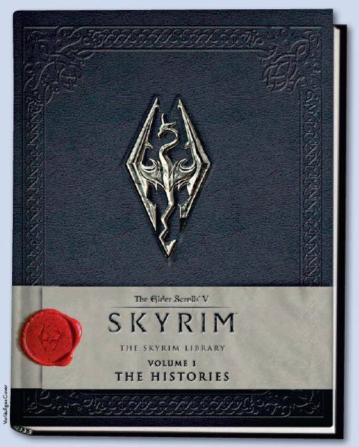 The Elder Scrolls V: Skyrim Die Skyrim-Bibliothek, Band 1: Historische Werke