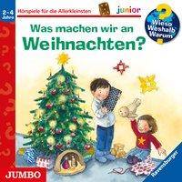 Wieso? Weshalb? Warum? junior. Was machen wir an Weihnachten? CD Standard Audio Format, Hörspiel