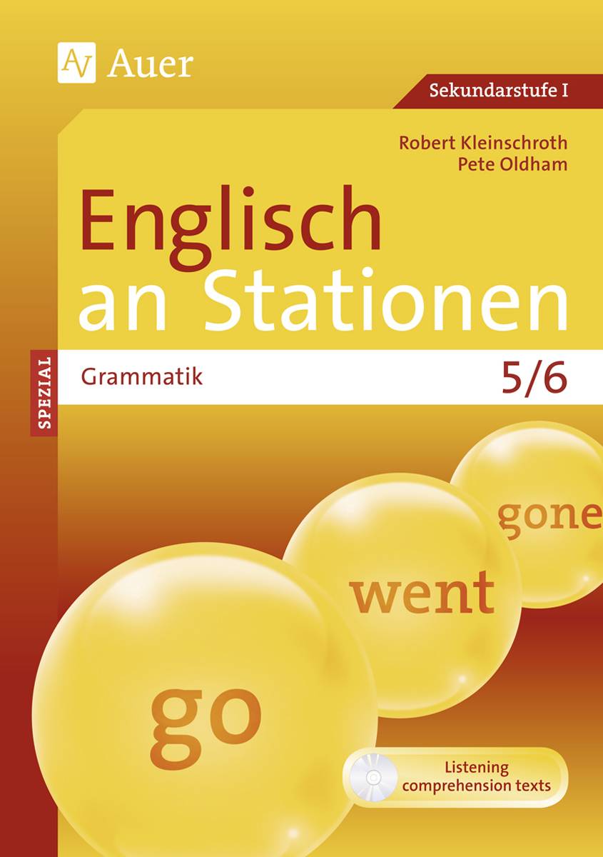 Englisch an Stationen Spezial Grammatik 5/6 Übungsmaterial zu den Kernthemen der Bildungsstandards Klasse 5/6