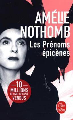 Les prénoms épicènes Roman, Le Livre de Poche 35602