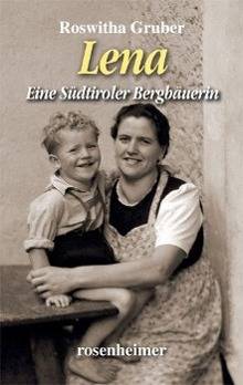 Lena Eine Südtiroler Bergbäuerin