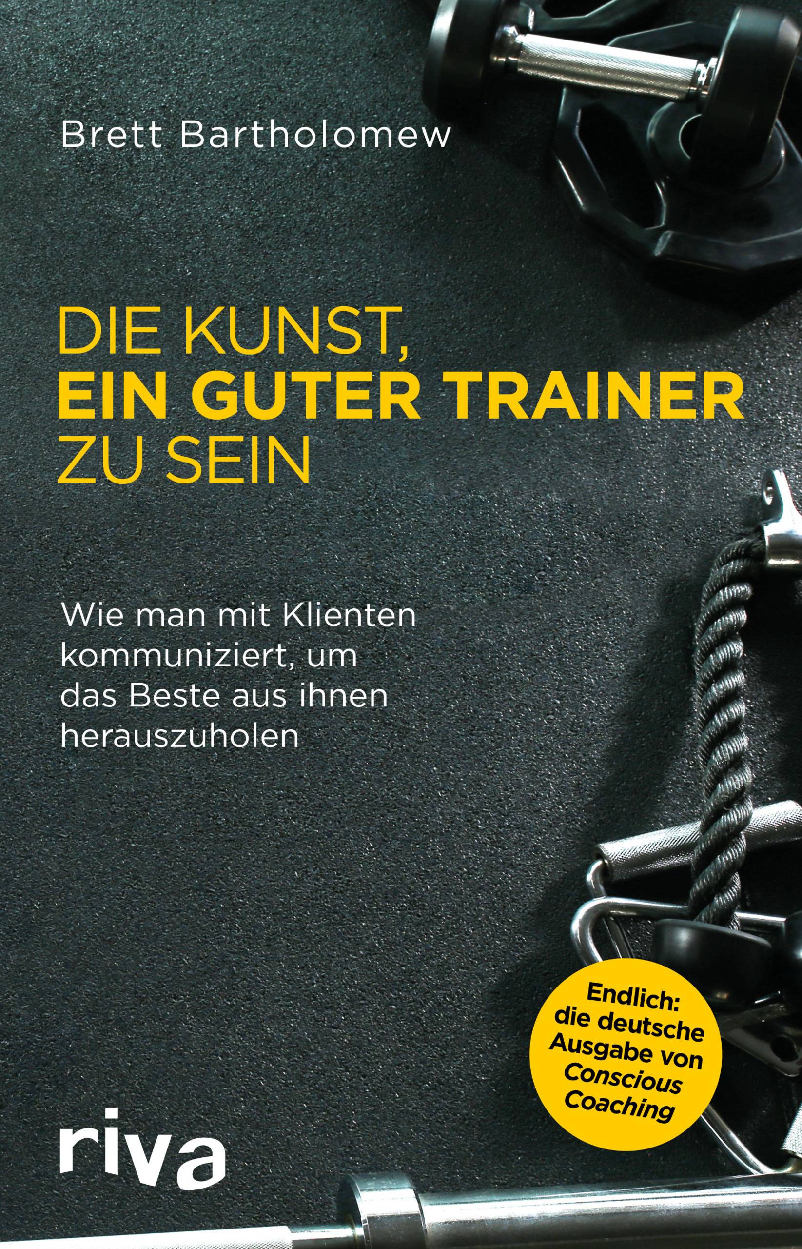 Die Kunst, ein guter Trainer zu sein Wie man mit Klienten kommuniziert, um das Beste aus ihnen herauszuholen