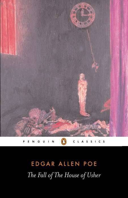 The Fall of the House of Usher and Other Writings Poems, Tales, Essays, and Reviews