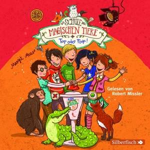 Die Schule der magischen Tiere - Top oder Flop!, 2 Audio-CDs Gekürzte Ausgabe