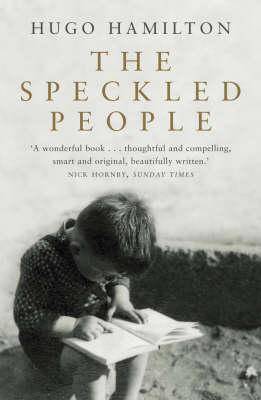 The Speckled People Winner of the Prix Femina of Foreign Literature