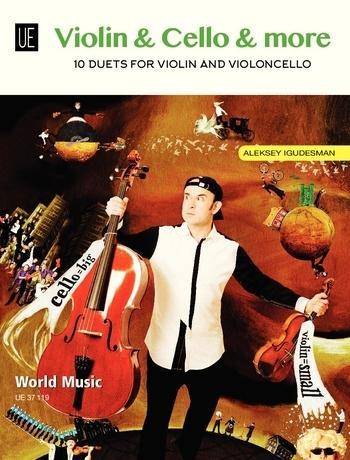 Violin & Cello & More 10 Duette. für Violine und Cello. Spielpartitur.