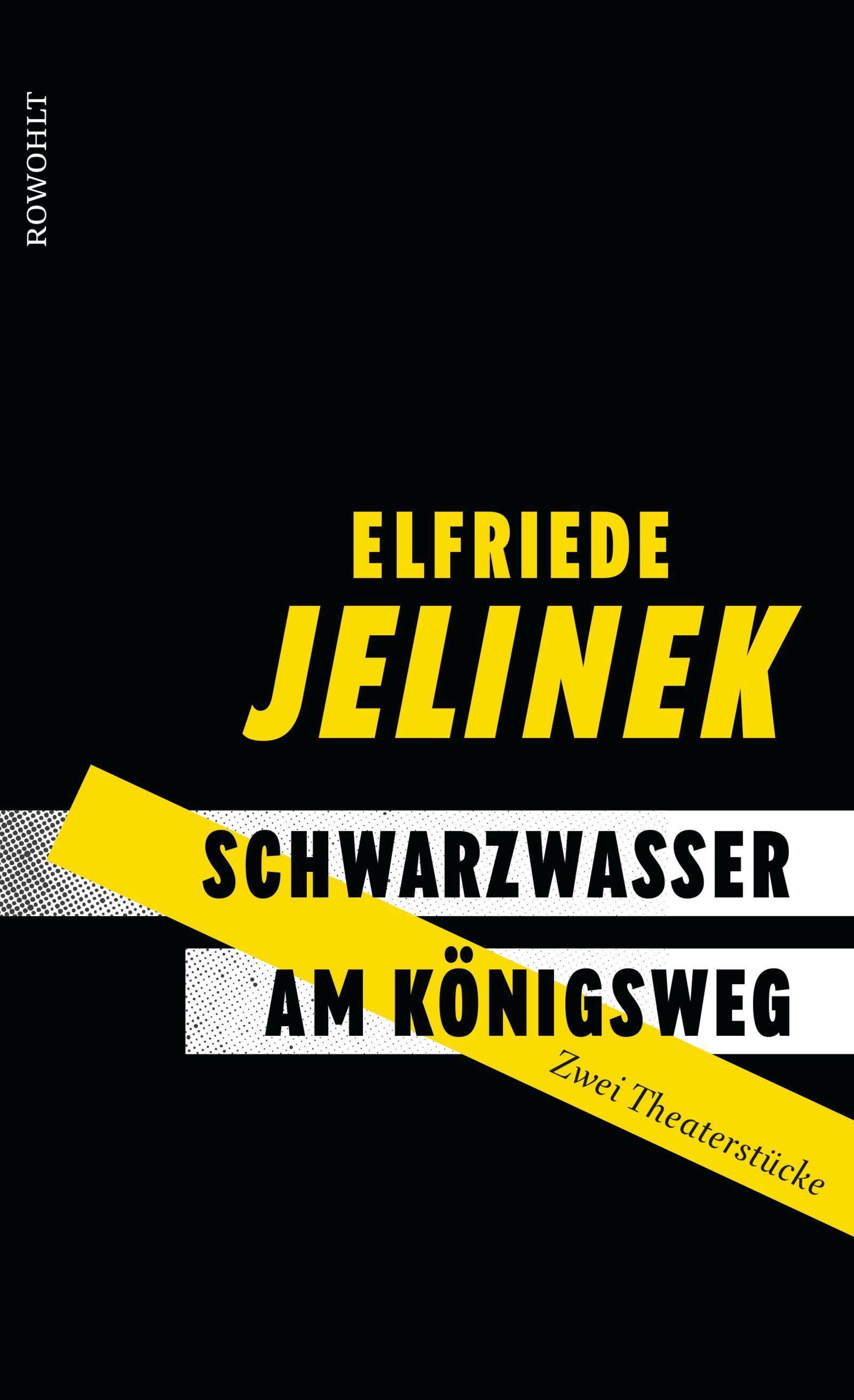 Schwarzwasser. Am Königsweg. Zwei Theaterstücke