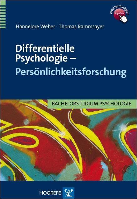 Differentielle Psychologie - Persönlichkeitsforschung Bachelorstudium Psychologie